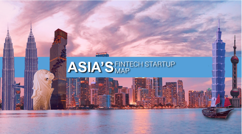 Asia's fintech startup map