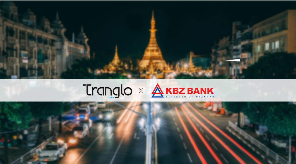 Tranglo Enters Myanmar With KBZ Bank Tie-Up