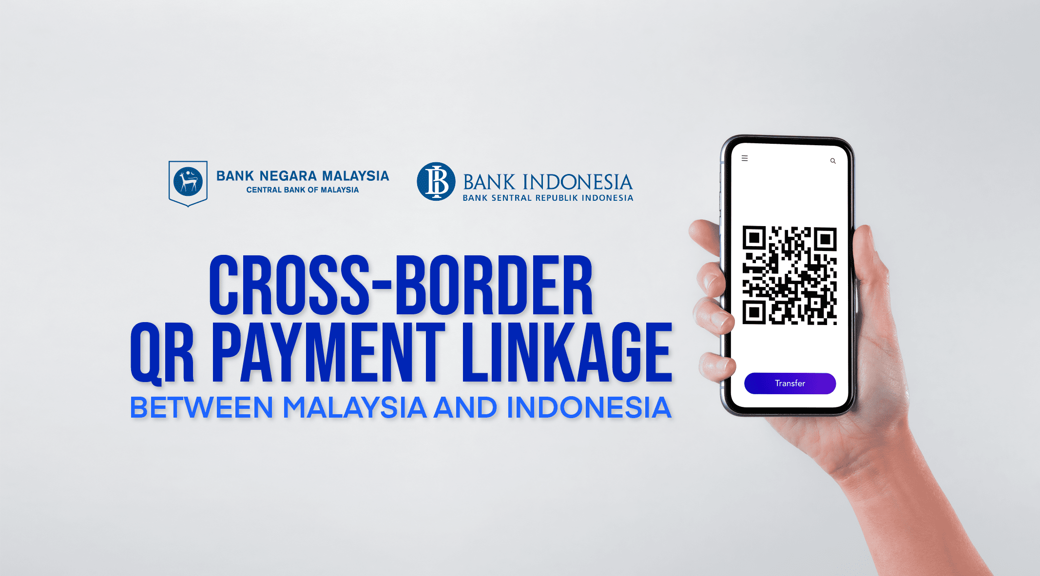 Malaysia and Indonesia Pilots Phase 1 of Cross-Border QR Payment Linkage