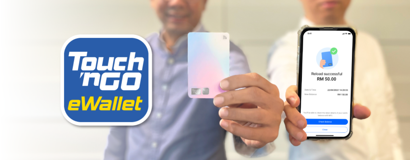 Touch ‘n Go Launches New Upgraded Card Enabling In-App Reloads ...